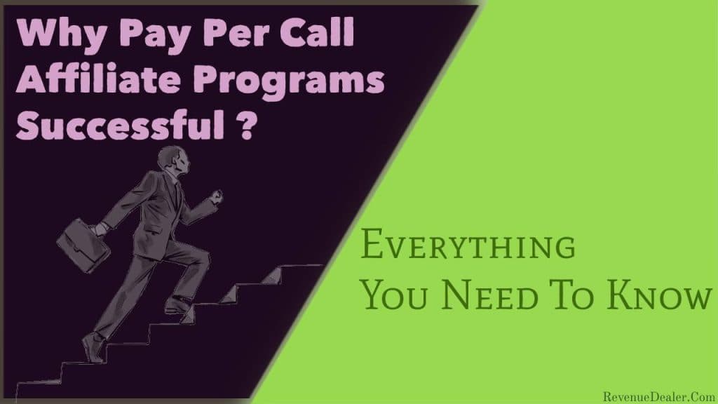 Pay Per Call Affiliate Programs – Everything You Need To Know