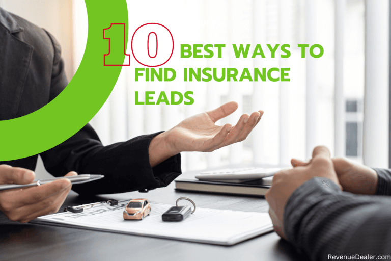 10 Best Ways To Find Insurance Leads